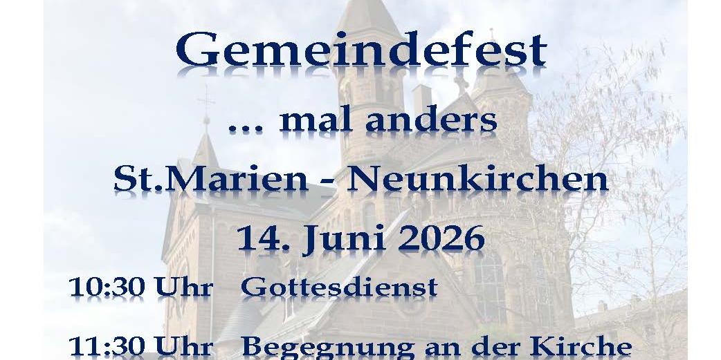 Gemeindefest ... mal anders - 2026 (c) Pfarrei St. Marien Neunkirchen Gemeindefest ... mal anders - 2026